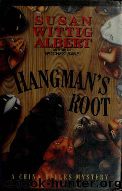 Hangman's Root by Susan Wittig Albert