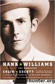 Hank Williams by Colin Escott