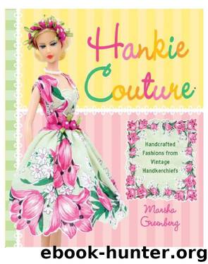 Hankie Couture by Marsha Greenberg