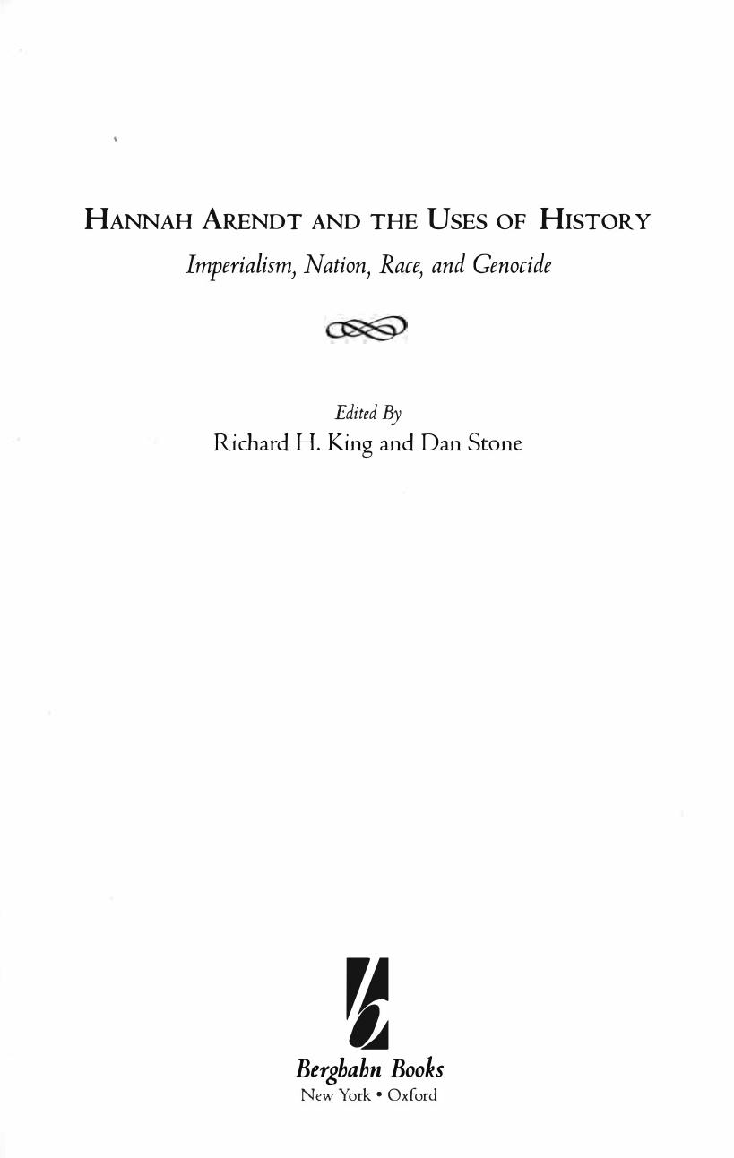 Hannah Arendt and the Uses of History: Imperialism, Nation, Race, and Genocide by Richard H. King