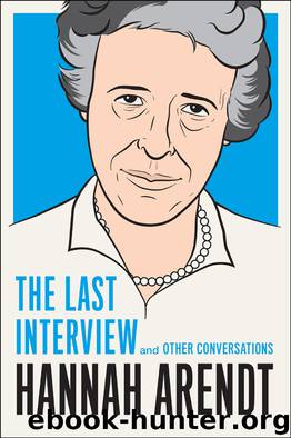 Hannah Arendt by Hannah Arendt