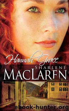 Hannah Grace by MacLaren Sharlene