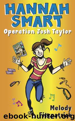 Hannah Smart, Operation Josh Taylor by Melody Fitzpatrick