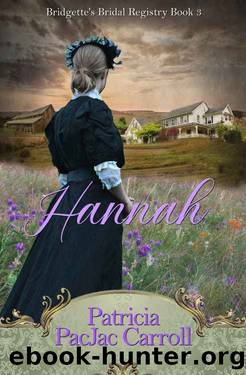 Hannah by Patricia PacJac Carroll