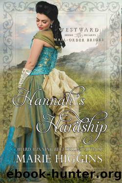 Hannah's Hardship by Marie Higgins