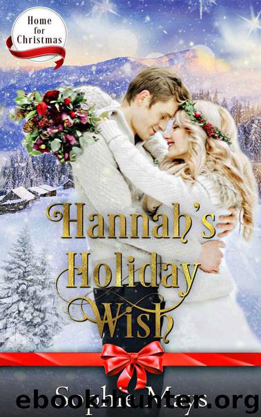 Hannah's Holiday Wish (Home for Christmas Book 6) by Mays Sophie