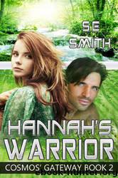 Hannah's Warrior by Smith S. E