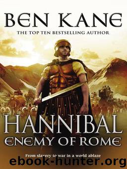 Hannibal Enemy of Rome by Ben Kane