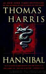 Hannibal Lecter 03 - Hannibal by Thomas Harris