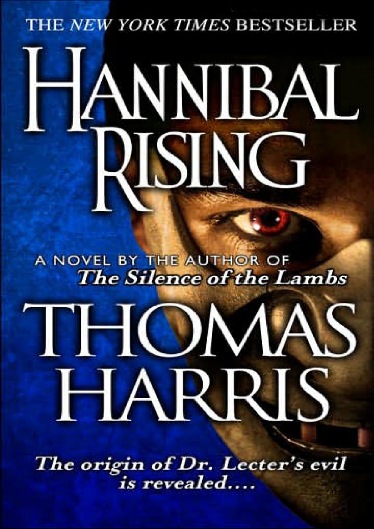 Hannibal Rising by Thomas Harris