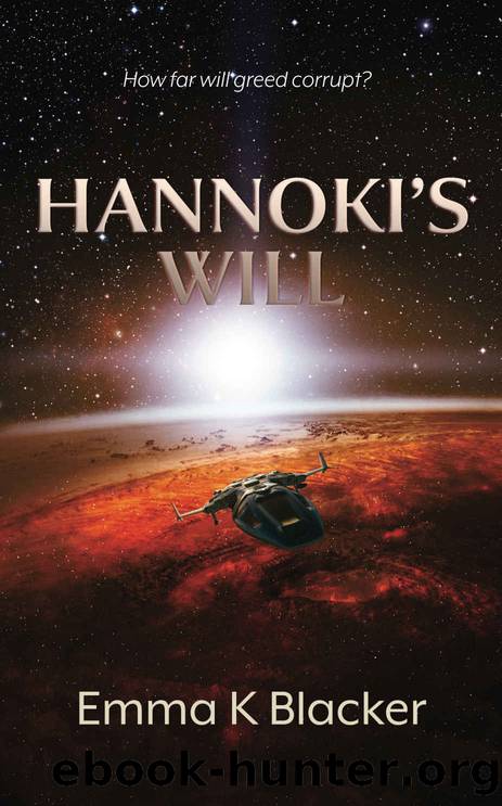 Hannoki's Will by Emma K Blacker