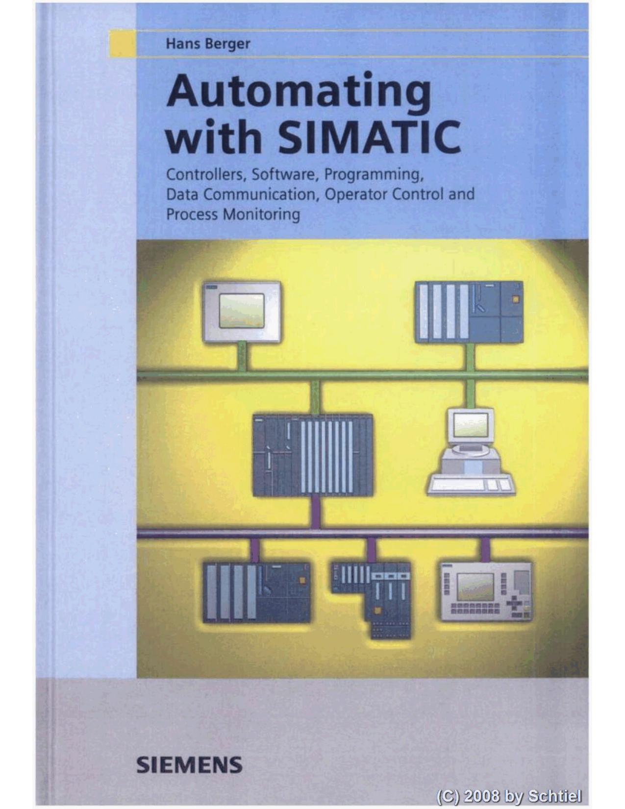 Hans Berger - Automating with SIMATIC by Schtiel