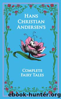 Hans Christian Andersen: The Complete Fairy Tales by unknow