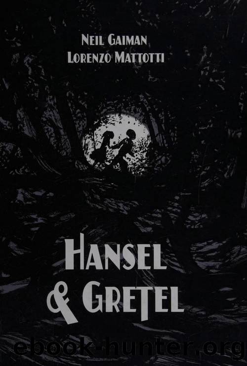 Hansel & Gretel : a Toon graphic by Gaiman Neil