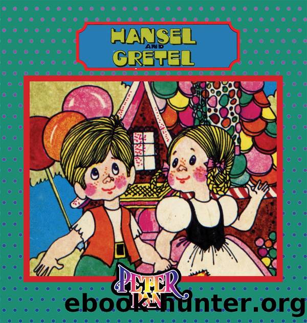 Hansel and Gretel by Peter Pan