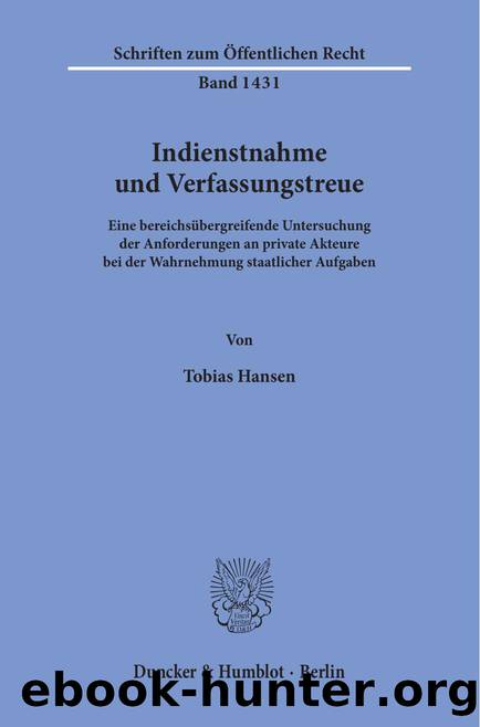 Hansen by Indienstnahme und Verfassungstreue (9783428559701)
