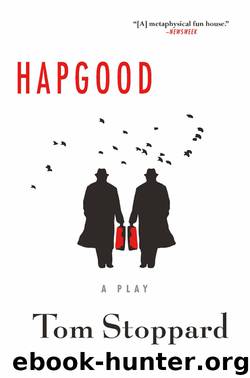 Hapgood by Tom Stoppard
