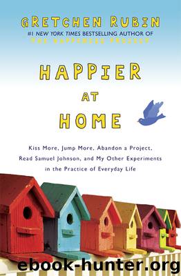 Happier at Home by Gretchen Rubin