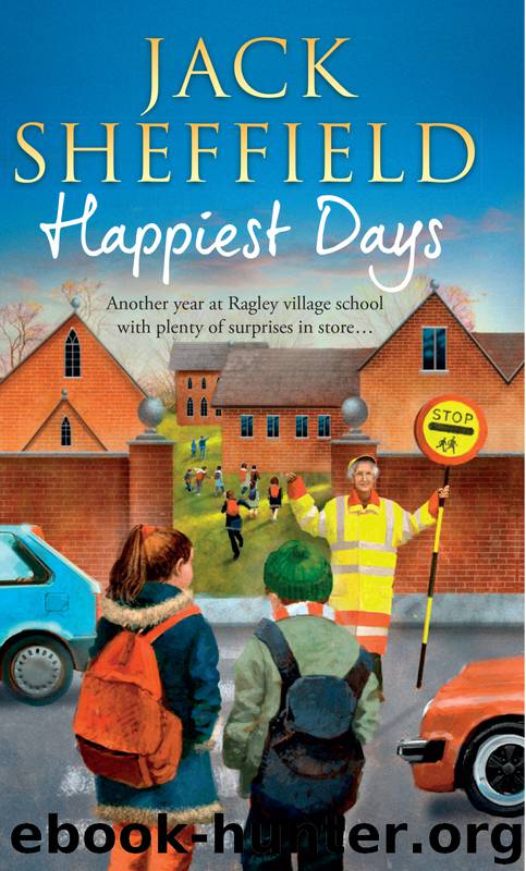 Happiest Days by Jack Sheffield