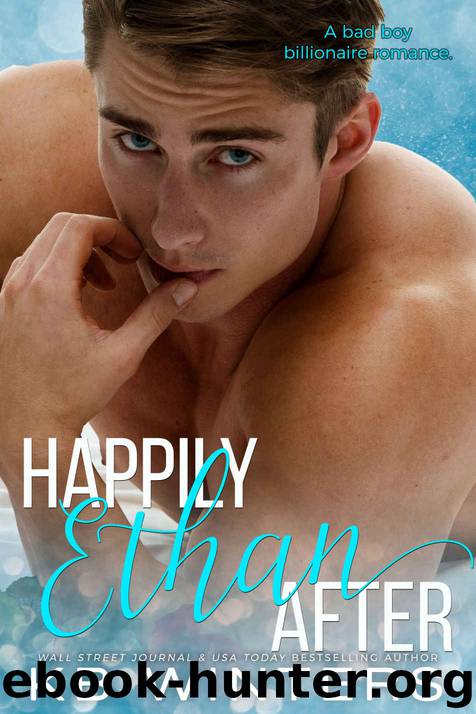 Happily Ethan After: A Bad Boy Billionaire Romance by Winters KB