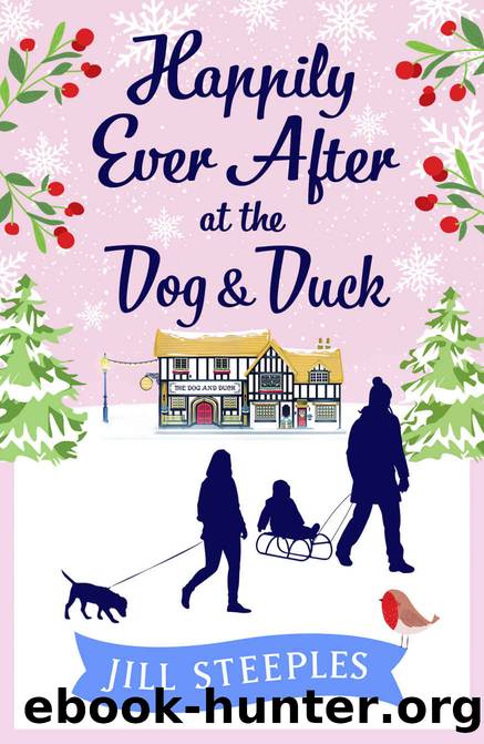 Happily Ever After at the Dog & Duck by Jill Steeples
