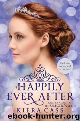 Happily Ever After by Kiera Cass