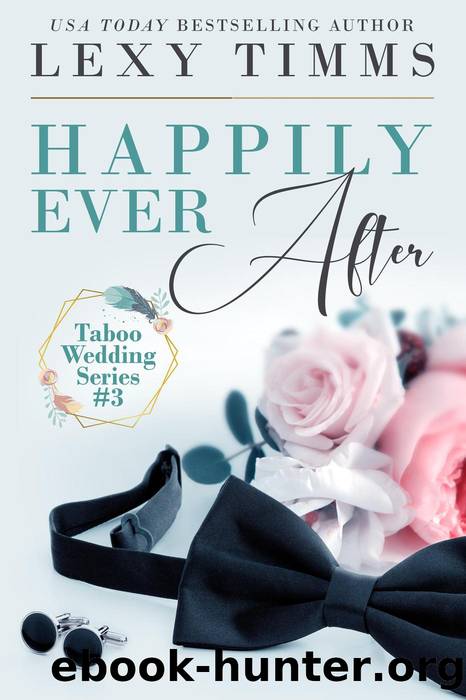 Happily Ever After by Lexy Timms