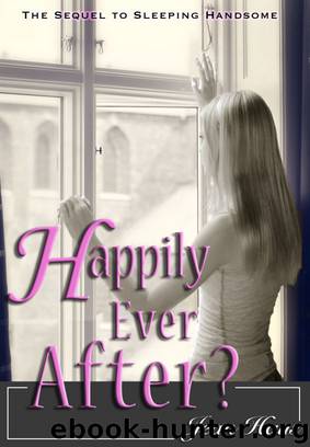Happily Ever After? (Sleeping Handsome Sequel) by Jean Haus