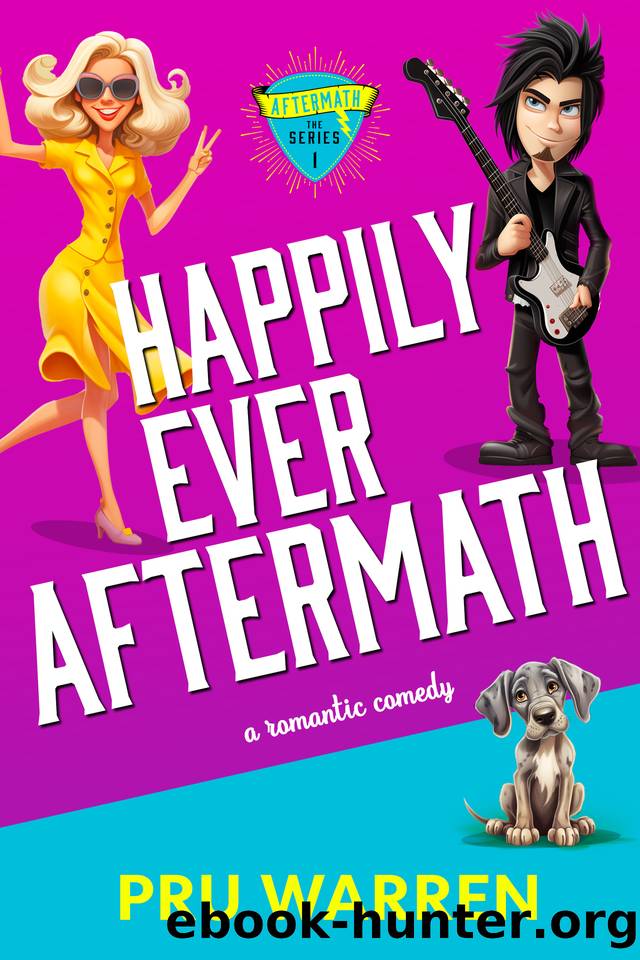 Happily Ever Aftermath: A Romantic Comedy (The Aftermath Series Book 1) by Pru Warren