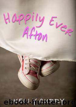 Happily Ever Afton by Kelly Curry