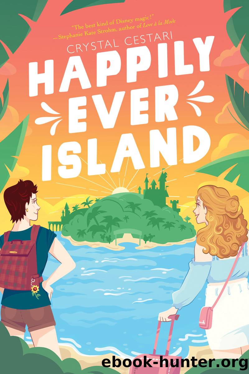 Happily Ever Island by Crystal Cestari