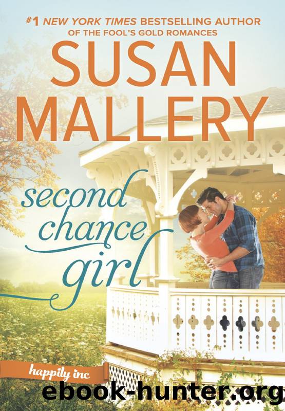 Happily Inc. [02] Second Chance Girl by Susan Mallery