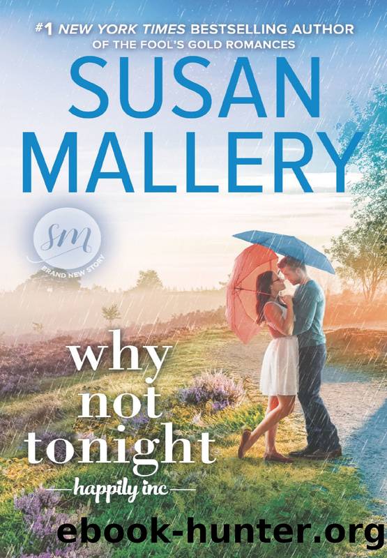 Happily Inc. [03] Why Not Tonight by Susan Mallery