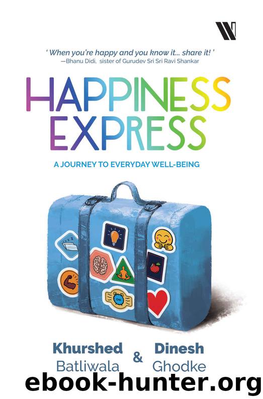 Happiness Express by Khurshed Batliwala & Dinesh Ghodke