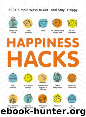 Happiness Hacks by Adams Media