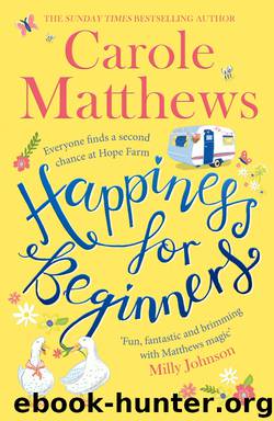 Happiness for Beginners by Carole Matthews