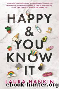 Happy & You Know It by Hankin Laura