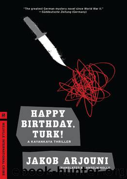 Happy Birthday, Turk! by Jakob Arjouni