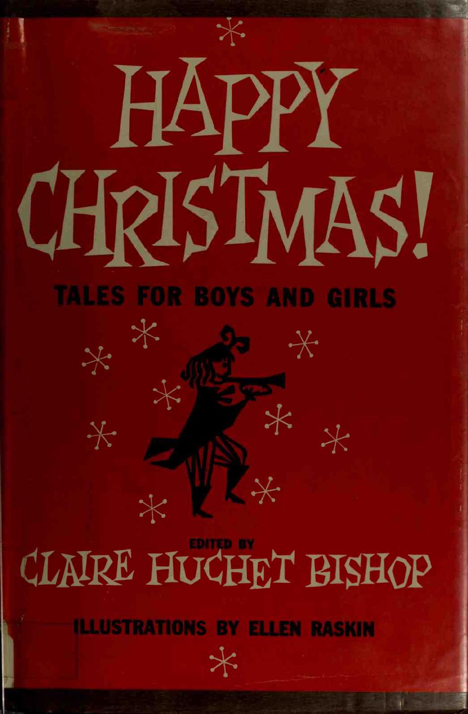 Happy Christmas; tales for boys and girls by Bishop Claire Huchet ed