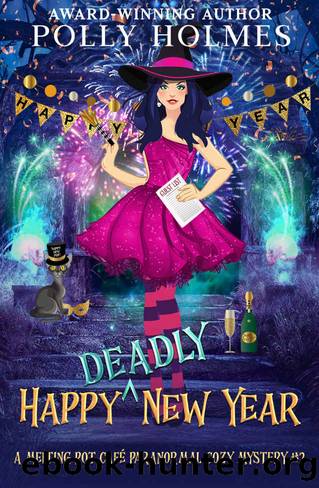 Happy Deadly New Year by Polly Holmes