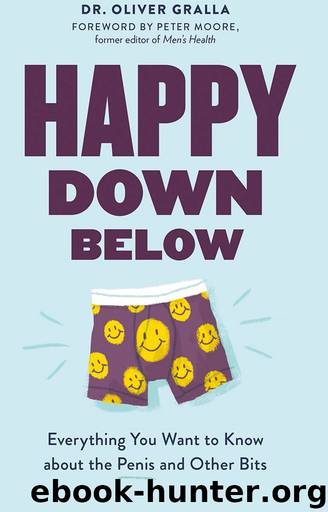 Happy Down Below by Dr. Oliver Gralla