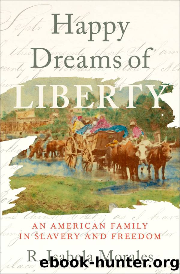 Happy Dreams of Liberty by R. Isabela Morales