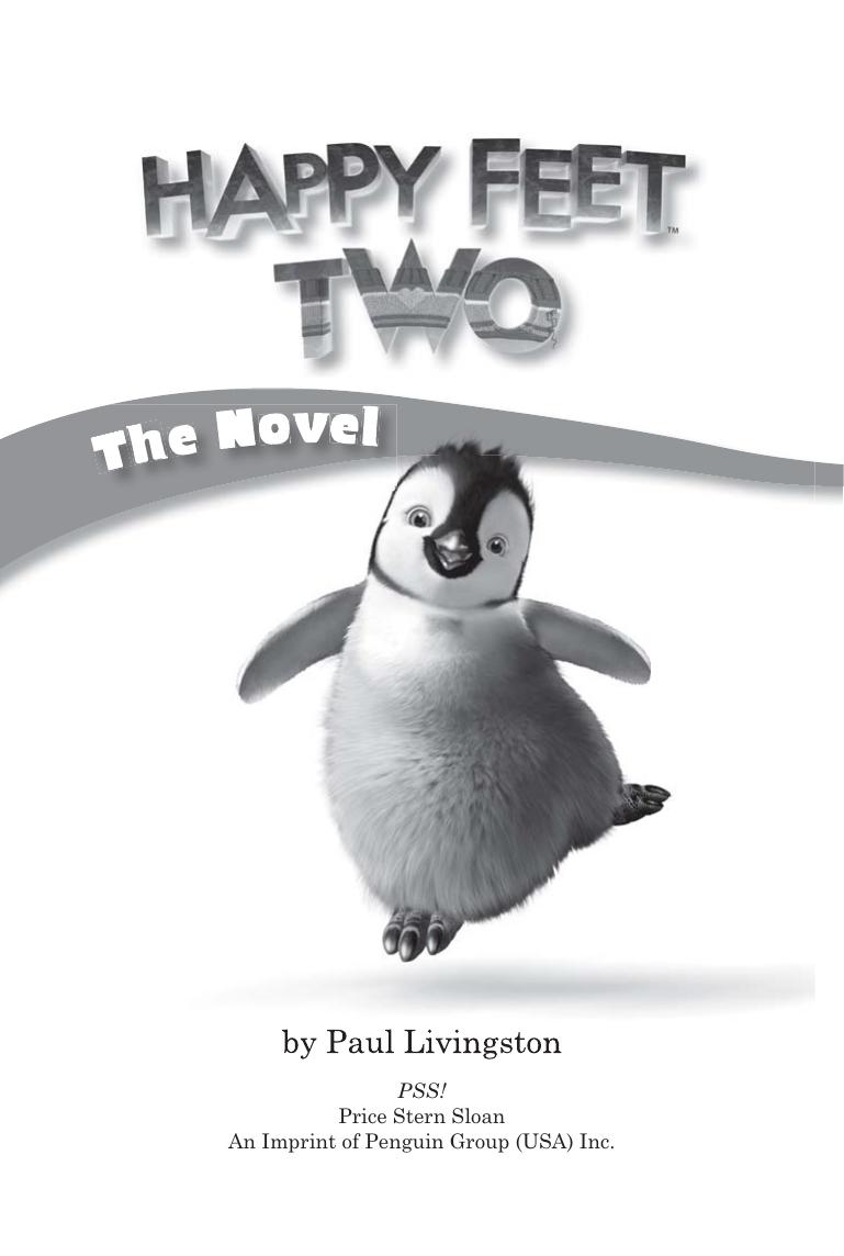 Happy Feet Two by Paul Livingston