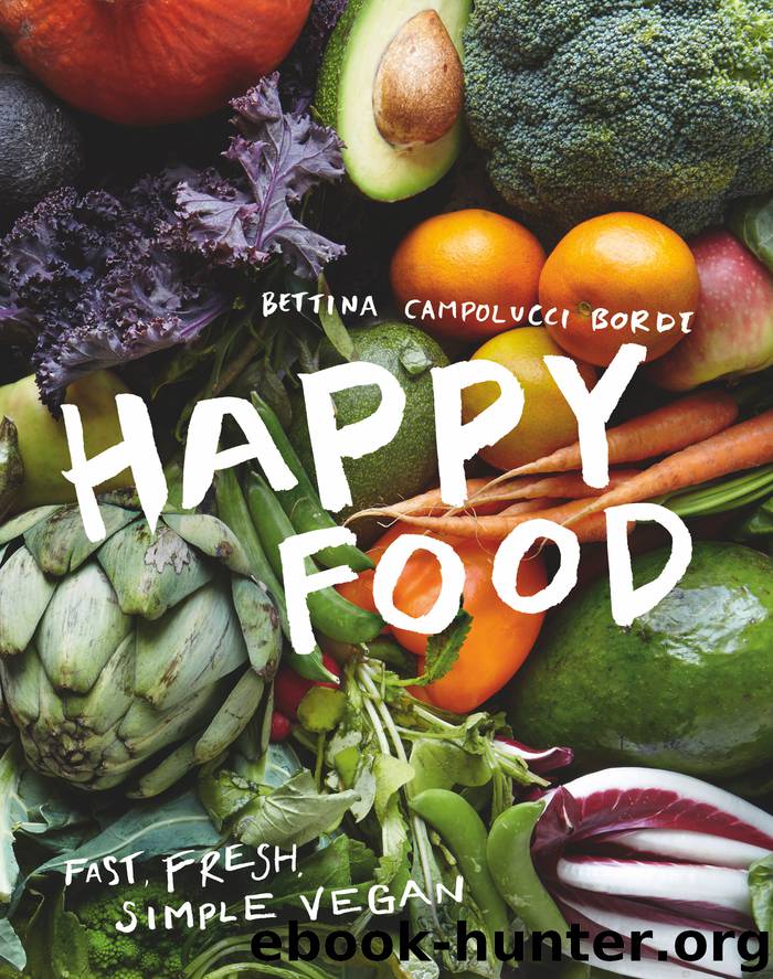 Happy Food by Bettina Campolucci Bordi