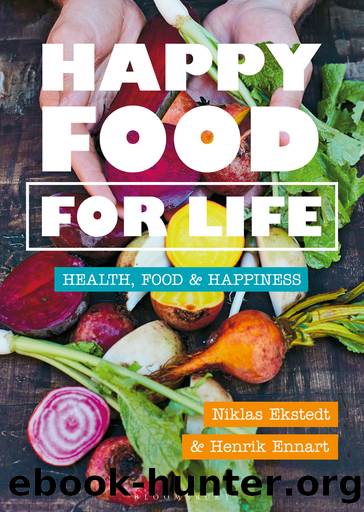 Happy Food for Life by Henrik Ennart