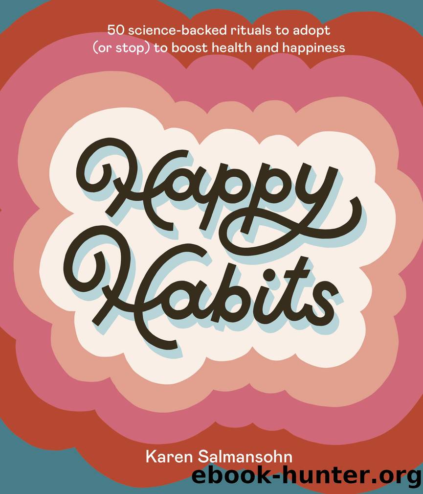 Happy Habits by Karen Salmansohn