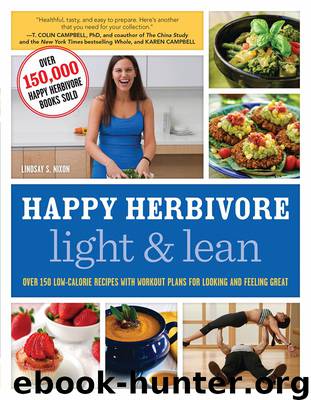 Happy Herbivore Light & Lean by Lindsay S. Nixon