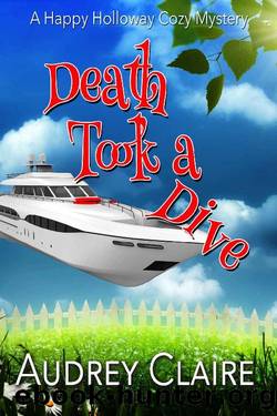 Happy Holloway : Death Took a Dive by Audrey Claire