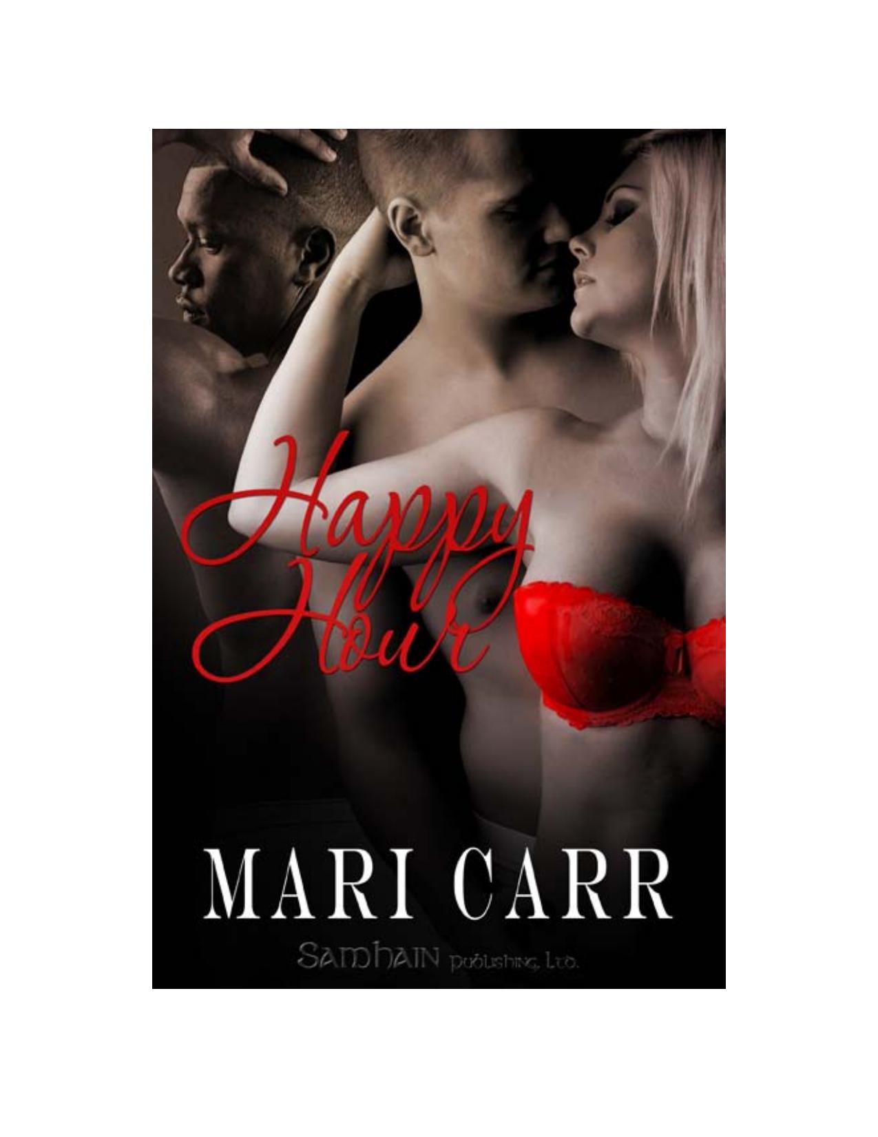 Happy Hour: From the Black & White Collection by Mari Carr