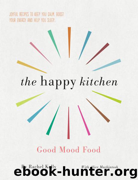 Happy Kitchen by Rachel Kelly
